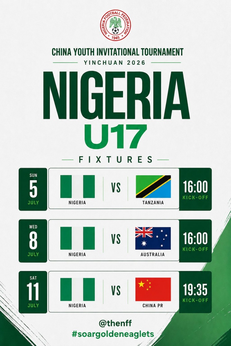 尼日利亚足协确认U17金鹰来华 7月11日对阵中国U17 尼日利亚足协确认U17金鹰来华 7月11日对阵中国U17